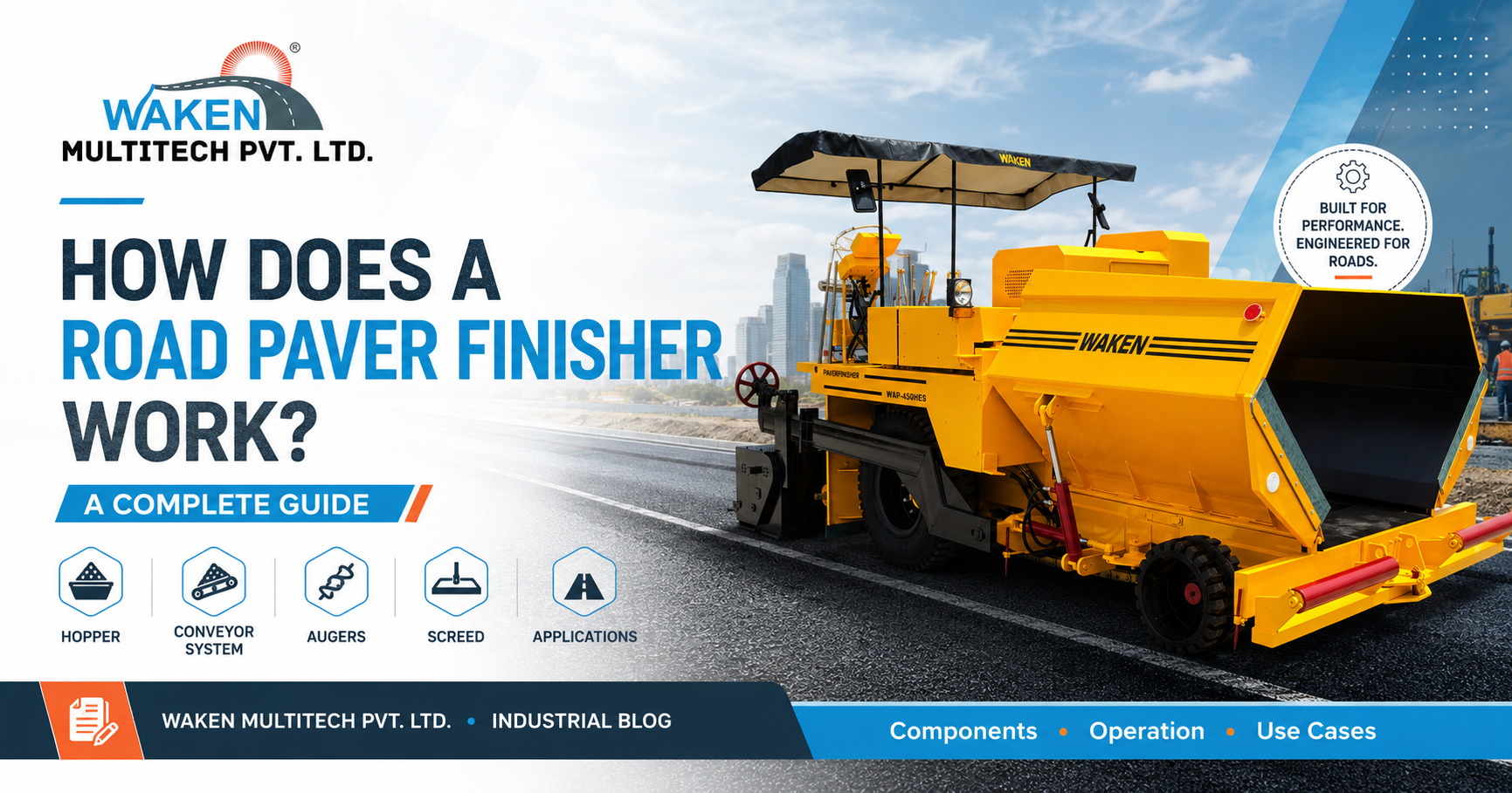 How Does a Road Paver Finisher Work? Complete Guide